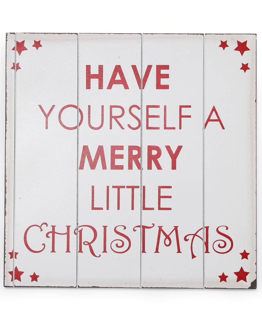 Large "Have yourself a very merry little Christmas" sign